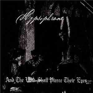 Hypsiphrone - And The Void Shall Pierce Their Eyes FLAC