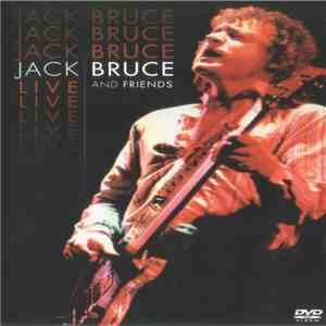 Jack Bruce And Friends - Live FLAC