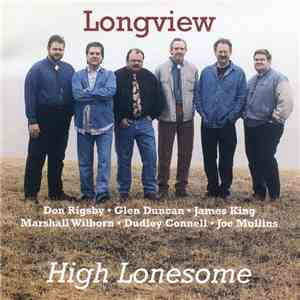 Longview  - High Lonesome FLAC