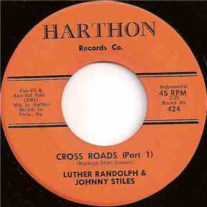 Luther Randolph & Johnny Stiles - Cross Roads FLAC