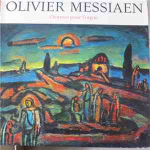 Olivier Messiaen - Oeuvres Pour L'orgue FLAC