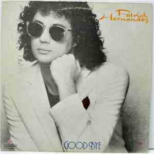 Patrick Hernandez - Good Bye FLAC