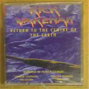 Rick Wakeman - Return To The Centre Of The Earth FLAC