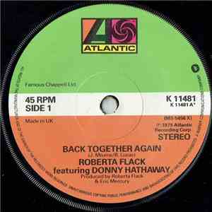 Roberta Flack Featuring Donny Hathaway - Back Together Again FLAC