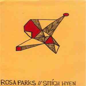 Rosa Parks , Smích Hyen - Split FLAC