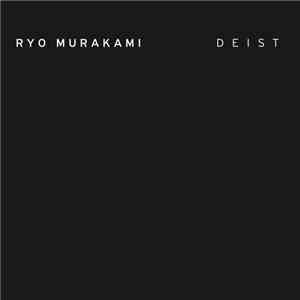 Ryo Murakami - Deist FLAC