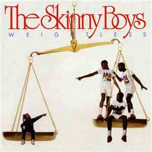 Skinny Boys - Weightless FLAC