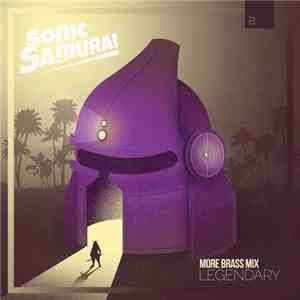 Sonic Samurai  - Legendary (More Brass Mix) FLAC