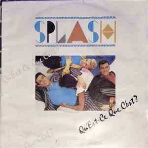 Splash  - Qu'Est-Ce Que C'Est? FLAC