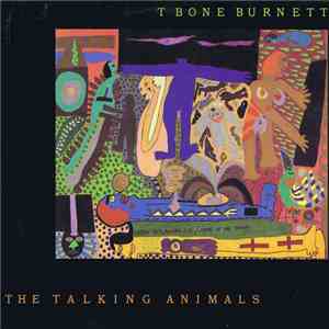 T Bone Burnett - The Talking Animals FLAC