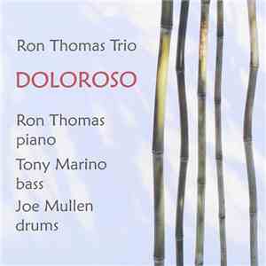 The Ron Thomas Trio - Doloroso FLAC