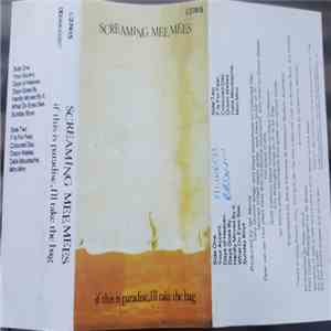 The Screaming Meemees - If This Is Paradise, I'll Take The Bag FLAC