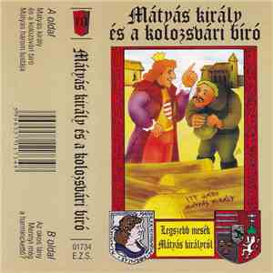 Various - Mátyás Király És A Kolozsvári Bíró FLAC