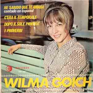 Wilma Goich - He Sabido Que Te Amaba (Cantado En Español) FLAC