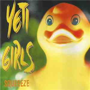 Yeti Girls - Squeeeze FLAC
